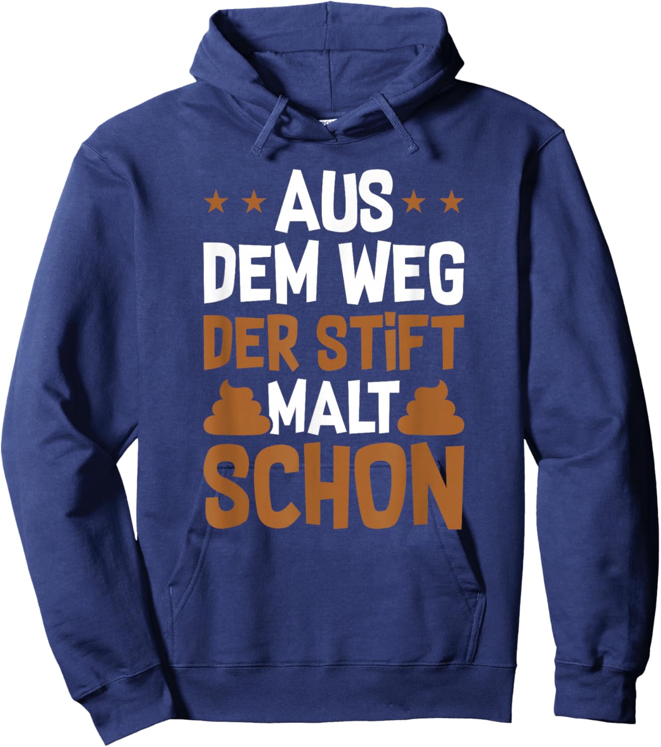 Aus Dem Weg Ich Muss Kacken Lustiges Peinliches Hoodie - Hoodie | Navy