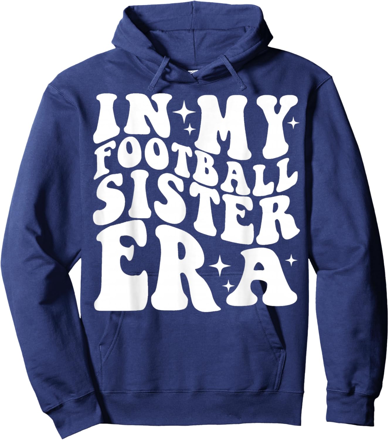 in My Football Sister Era Hoodie - Hoodie | Navy