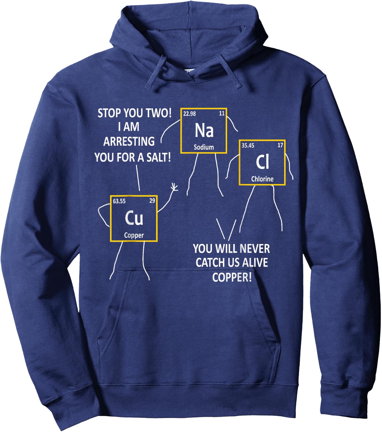 Salt NaCl and Copper Periodic Table Police Pun Chemistry Hoodie - Hoodie | Navy