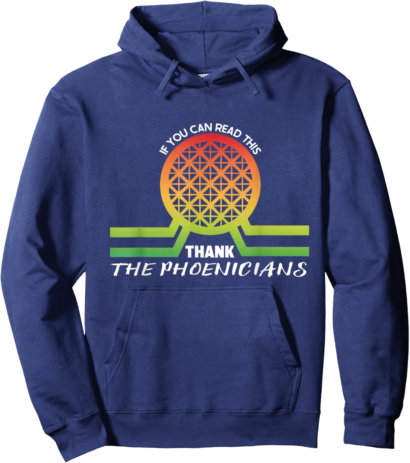 Funny Reading If You Can Read This Thank Phoenicians Lover Hoodie - Hoodie | Navy