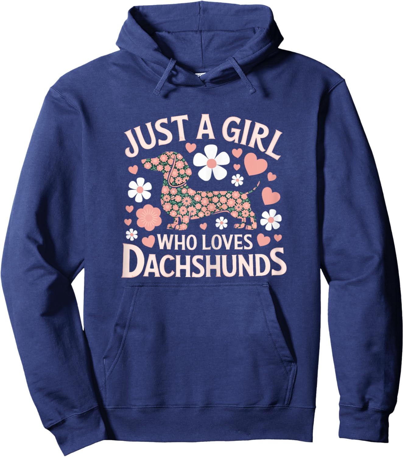 Just a girl how loves Dachshund Cute funny Doxie Weiner Hoodie - Hoodie | Navy
