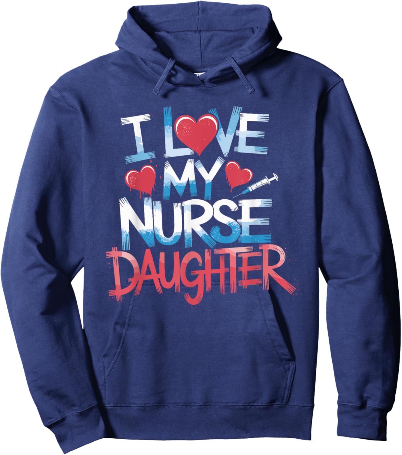 Nurse Mom I Love My Nurse Daughter, Nurse Daughter Nursing Hoodie - Hoodie | Navy