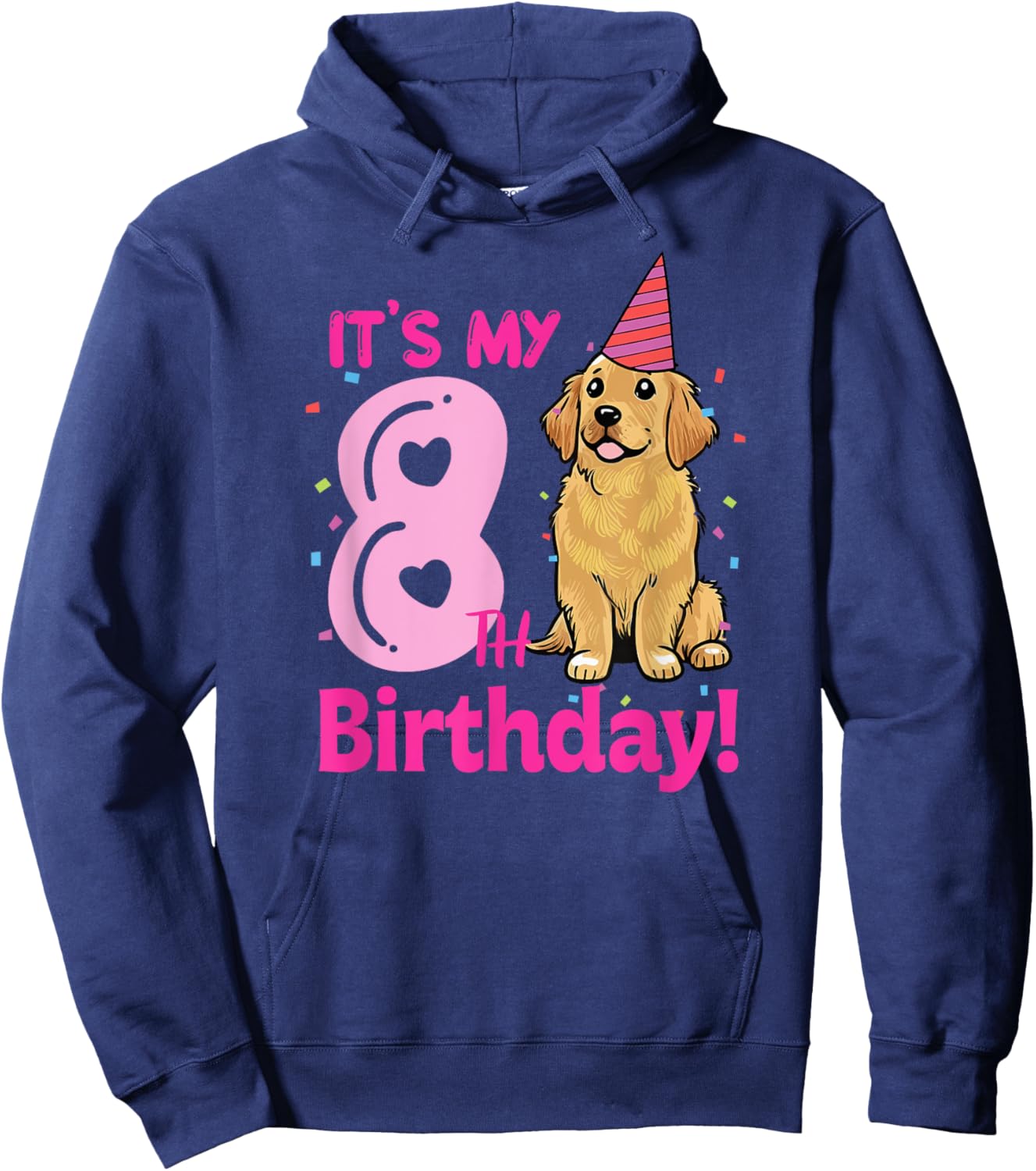 It's My 8th Birthday Golden Retriever Dog Lovers 8 Years Old Hoodie - Hoodie | Navy