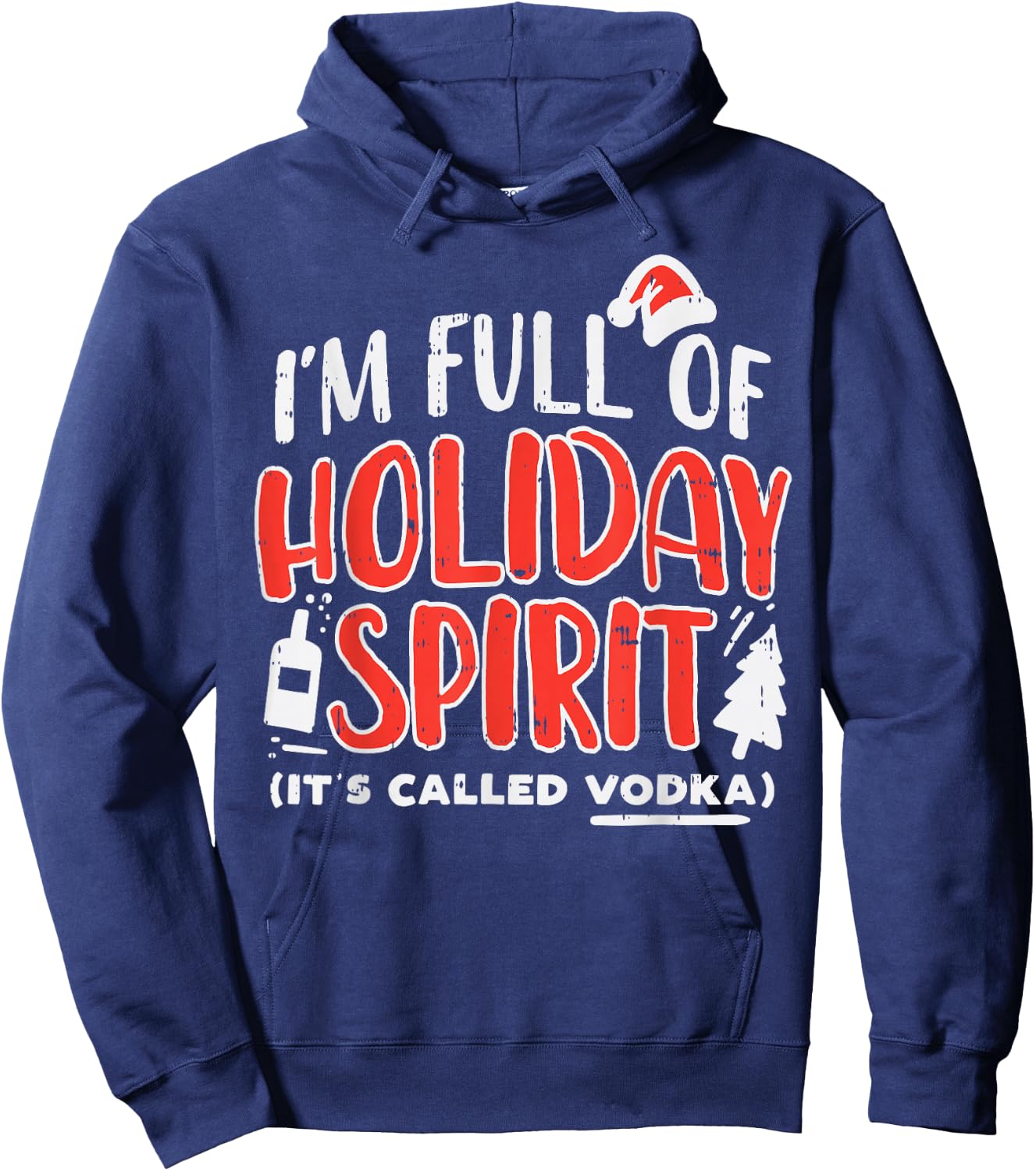 Holiday Spirit Vodka Funny Christmas Party Drinking PJ Hoodie - Hoodie | Navy