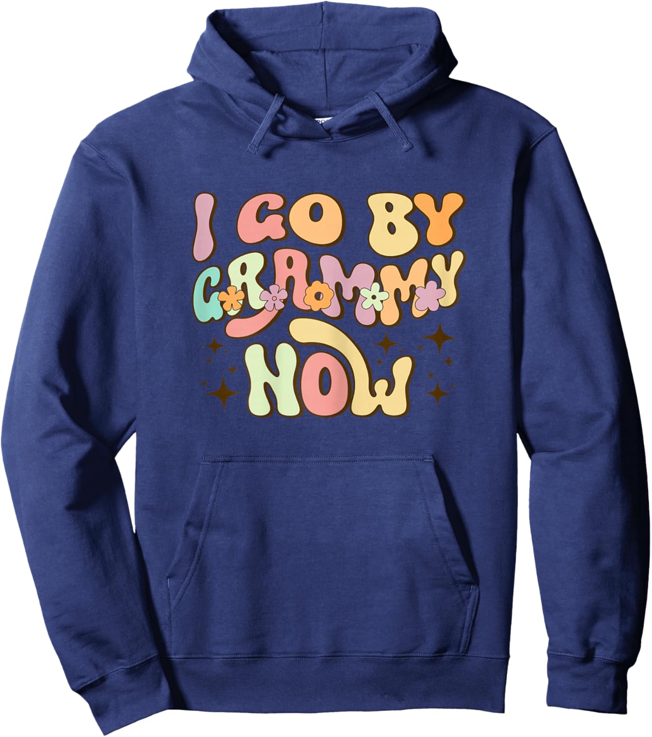 I Go By Grammy Now Baby Announcement New Grandma Groovy Hoodie - Hoodie | Navy
