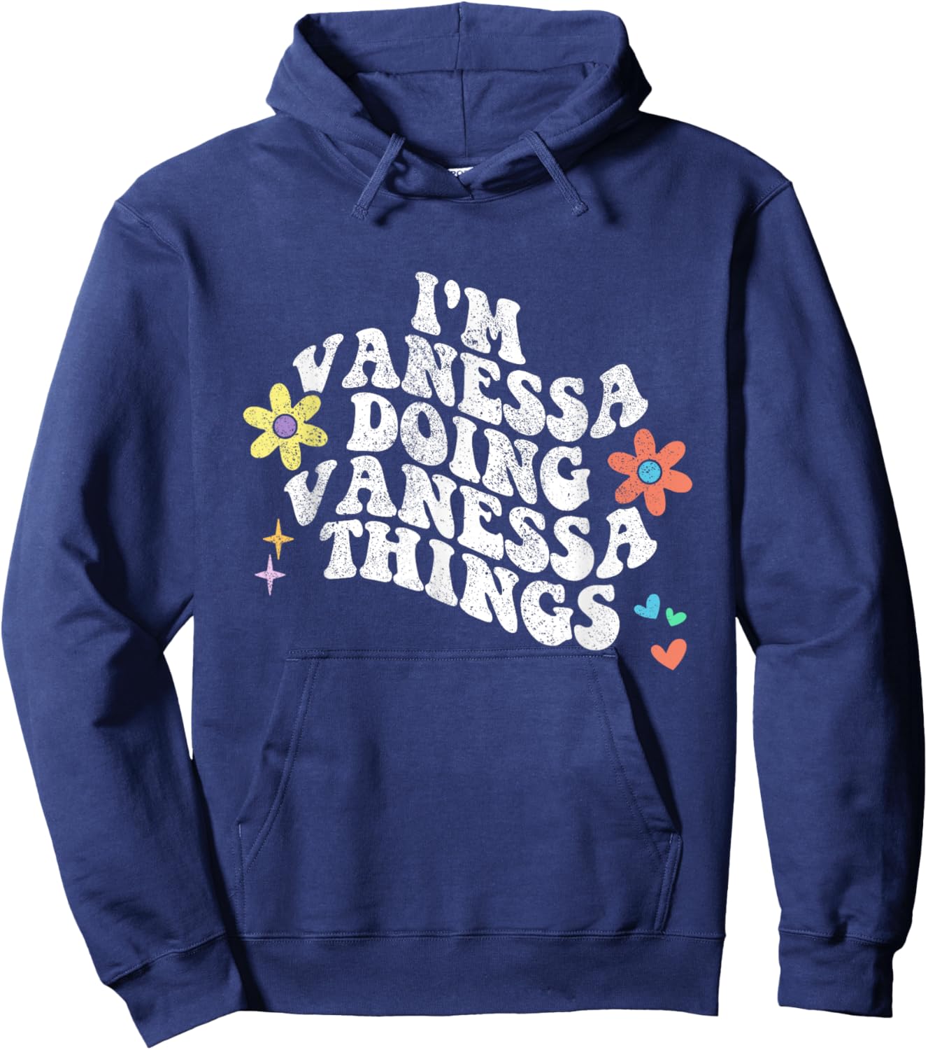 Groovy Im VANESSA Doing VANESSA Things Funny Mother's Day Hoodie - Hoodie | Navy