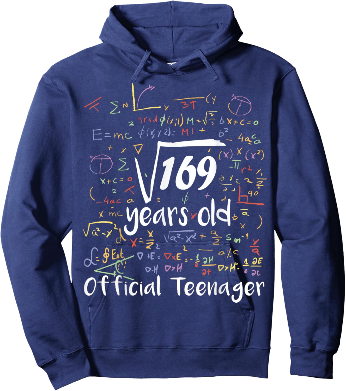 Square Root Of 169 - 13th Birthday 13 Year Old Math Bday Hoodie - Hoodie | Navy