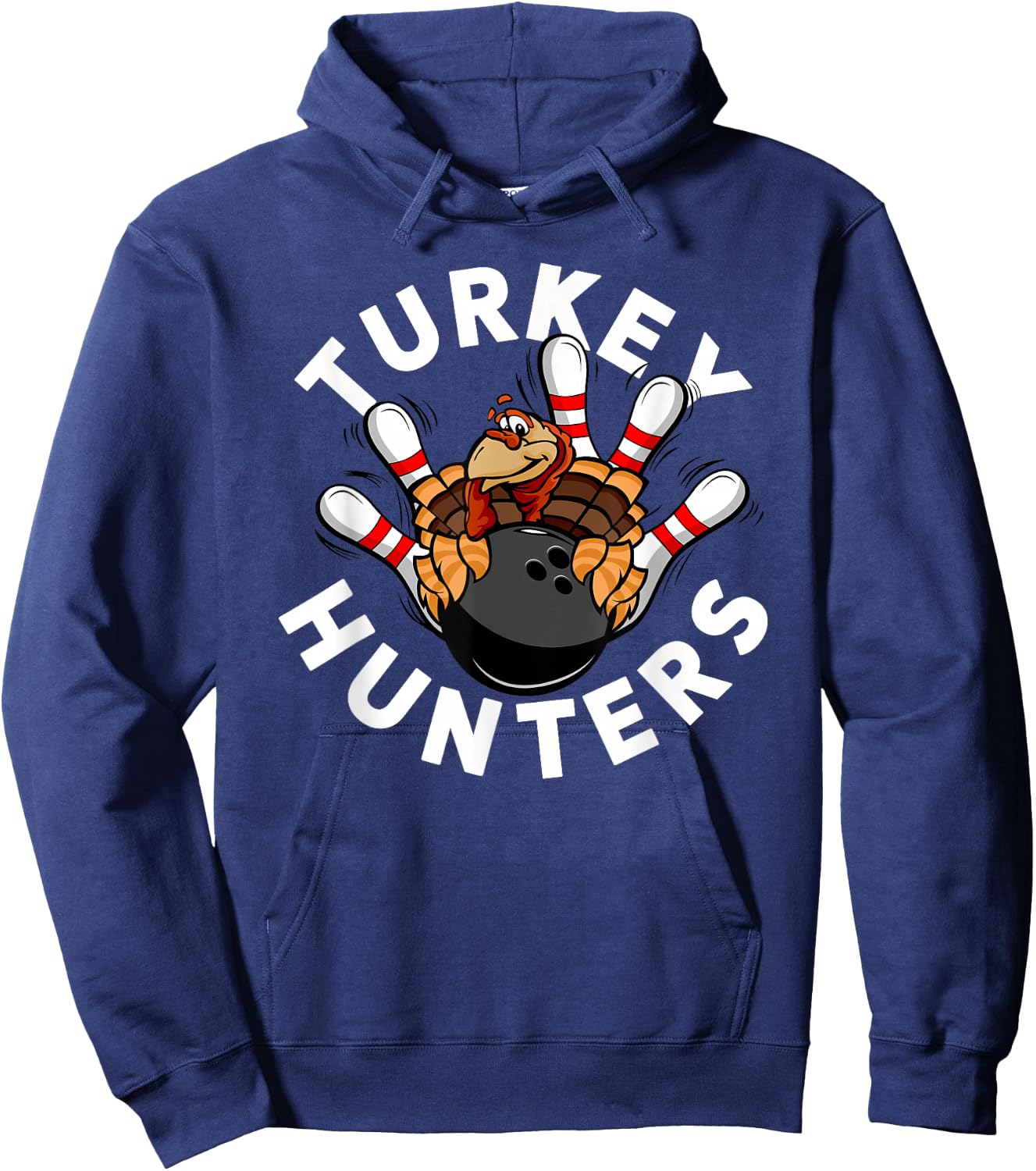 Funny Bowling Shirt For Kids or Adults | Turkey Hunters Hoodie - Hoodie | Navy