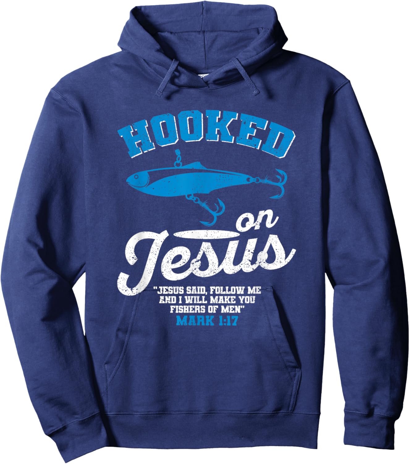 Hooked On Jesus Fishing Christian Religious God Fisherman Hoodie - Hoodie | Navy