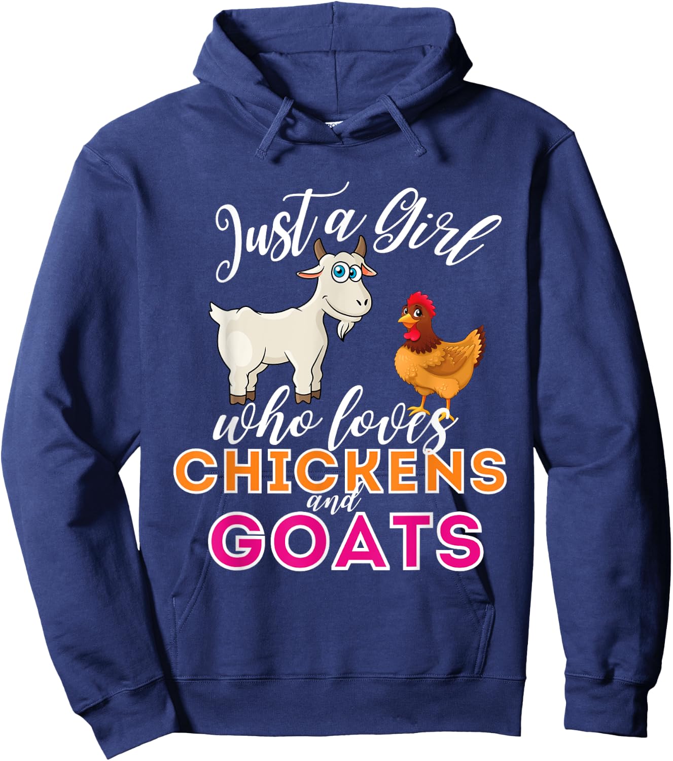 Just A Girl Who Loves Chickens And Goats - Funny Farming Hoodie - Hoodie | Navy