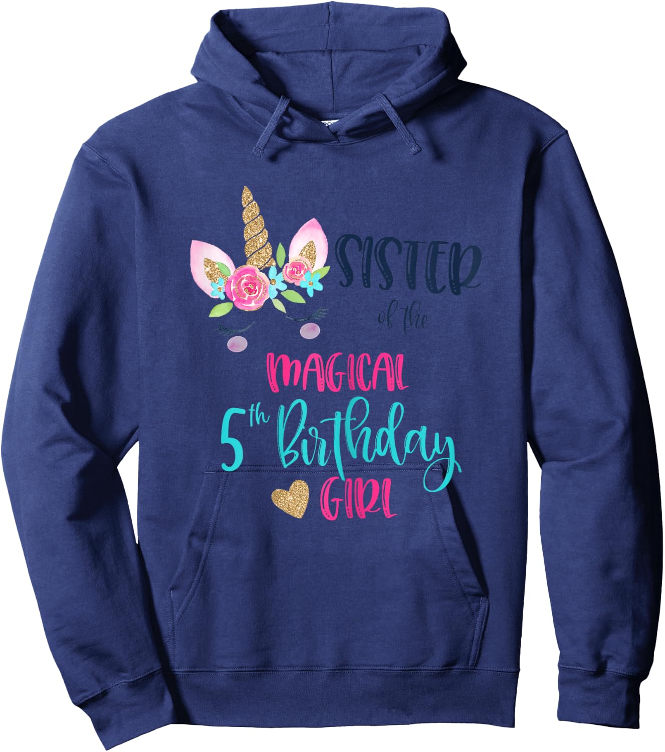 Unicorn Sister of the 5th Birthday Girl Shirt Matching Sis Hoodie - Hoodie | Navy