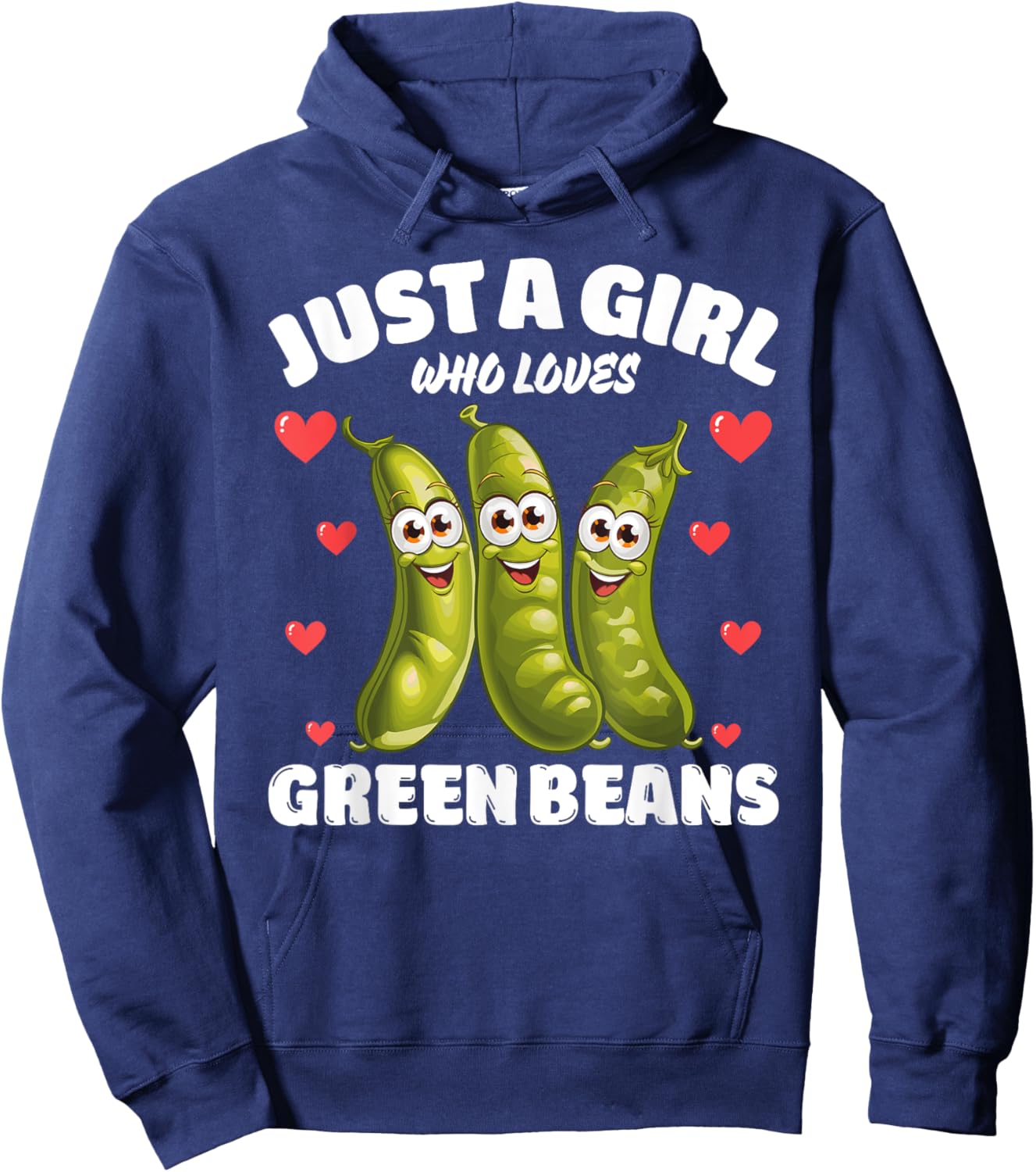 Just A Girl Who Loves Green Beans, Green Bean Lover Hoodie - Hoodie | Navy