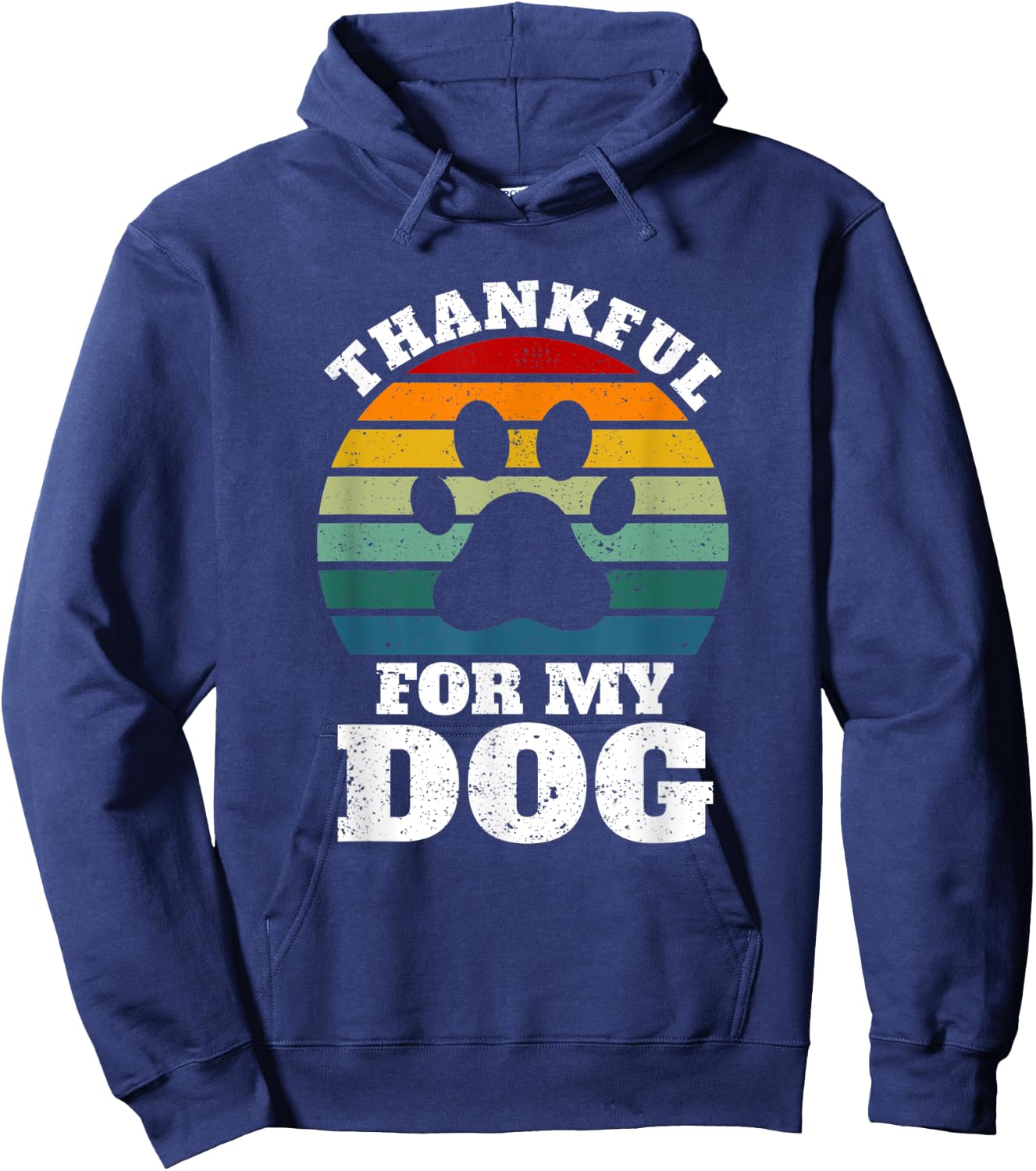 Funny Thanksgiving Dogs Animal Lover Thankful For My Dog Hoodie - Hoodie | Navy