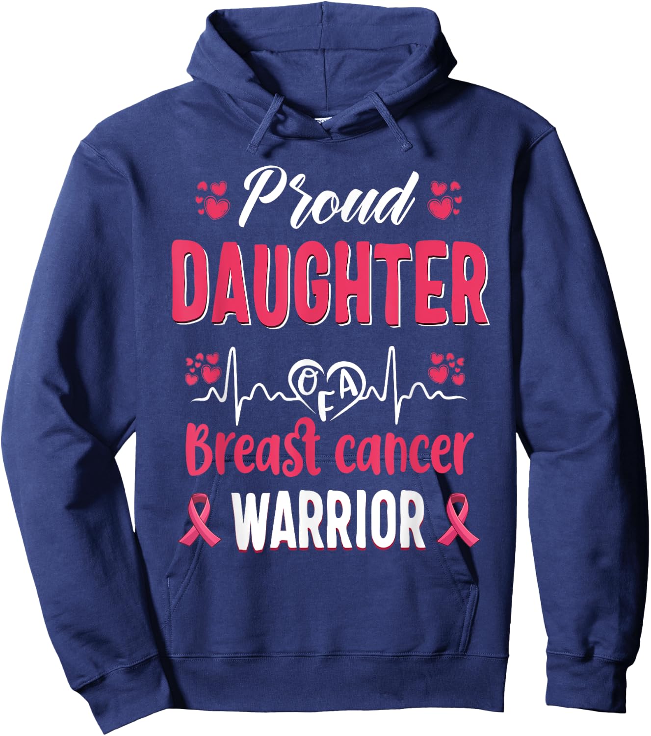 proud Daughter breast cancer warrior awareness pink ribbon Hoodie - Hoodie | Navy