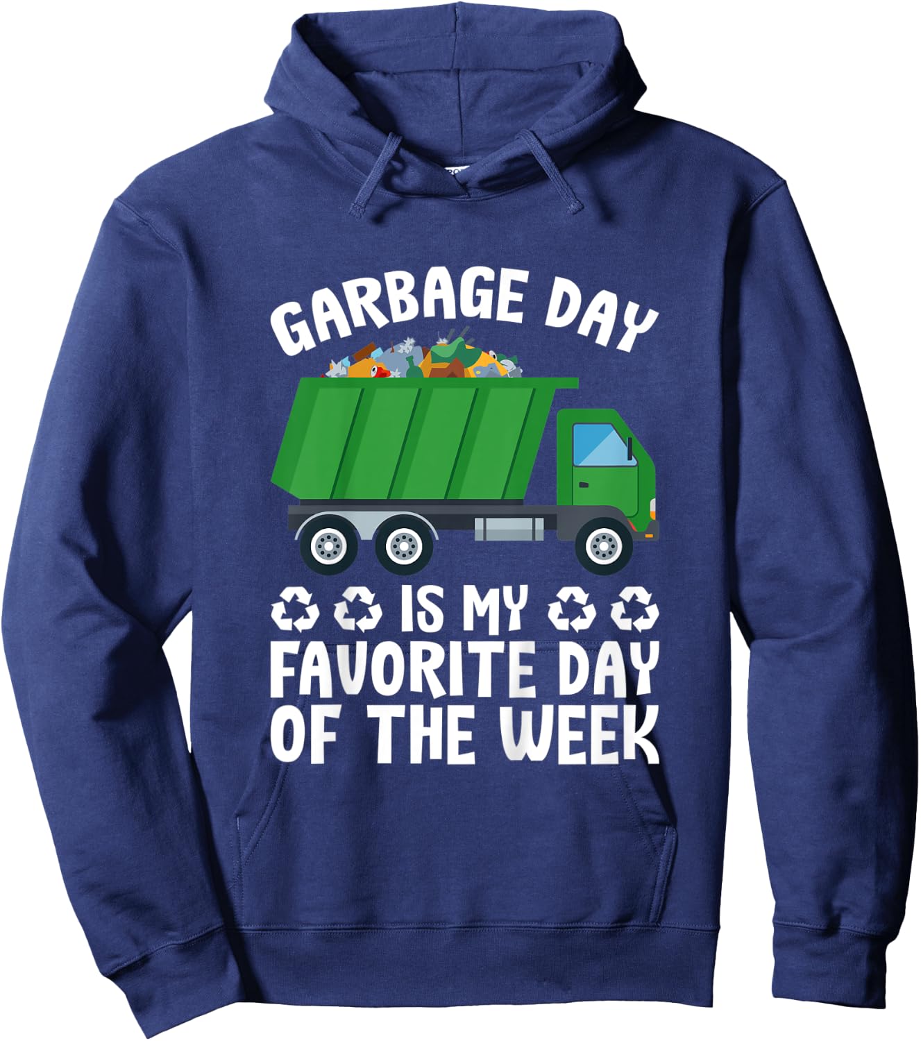 Kids Garbage Day Is My Favorite Day Of The Week Garbage Truck Hoodie - Hoodie | Navy