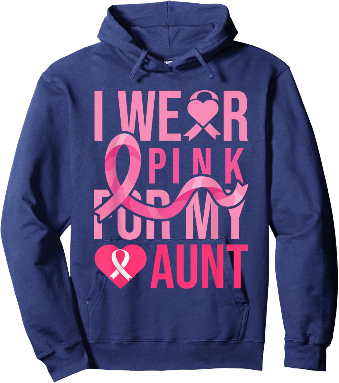 I Wear Pink for My Aunt Breast Cancer Awareness Hoodie - Hoodie | Navy