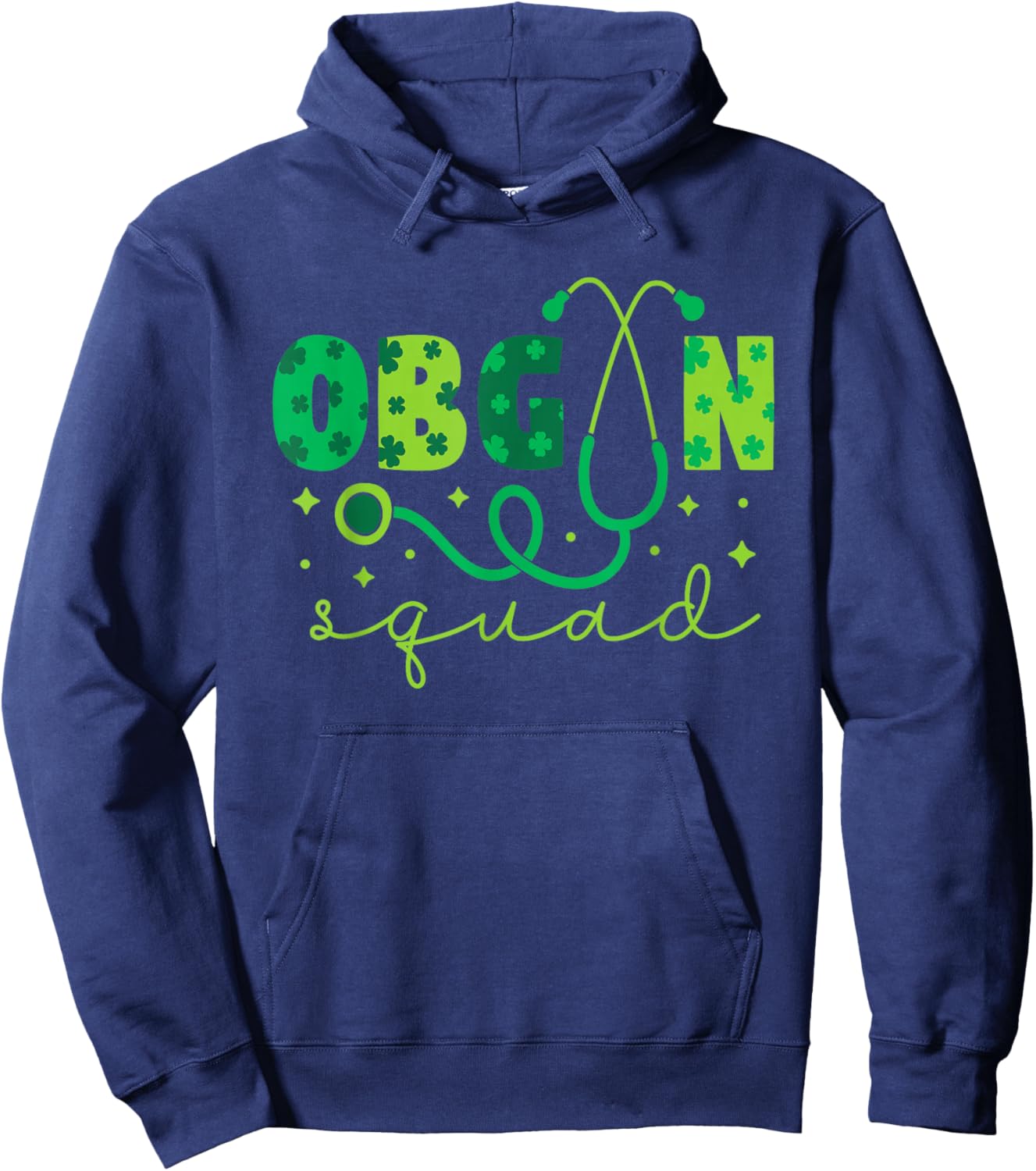 OBGYN Squad St Patrick's Day Nurse Tech Crew - Men Women Hoodie - Hoodie | Navy