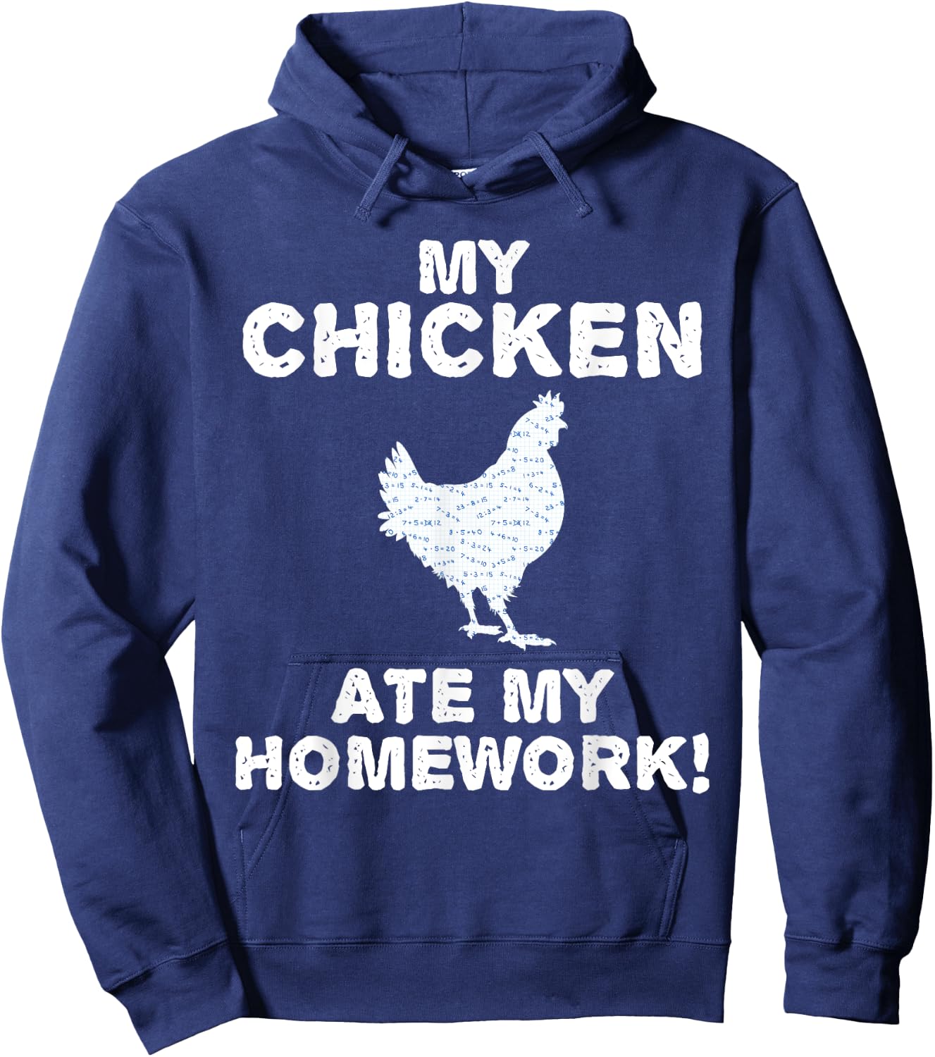 My Chicken Ate My Homework Hen Fowl Back To School Kid Hoodie - Hoodie | Navy