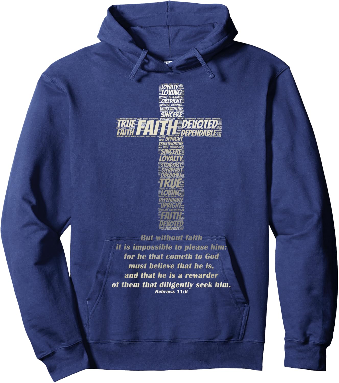 FAITH IN JESUS Hebrews 11:6 Bible Scripture Verse Hoodie - Hoodie | Navy