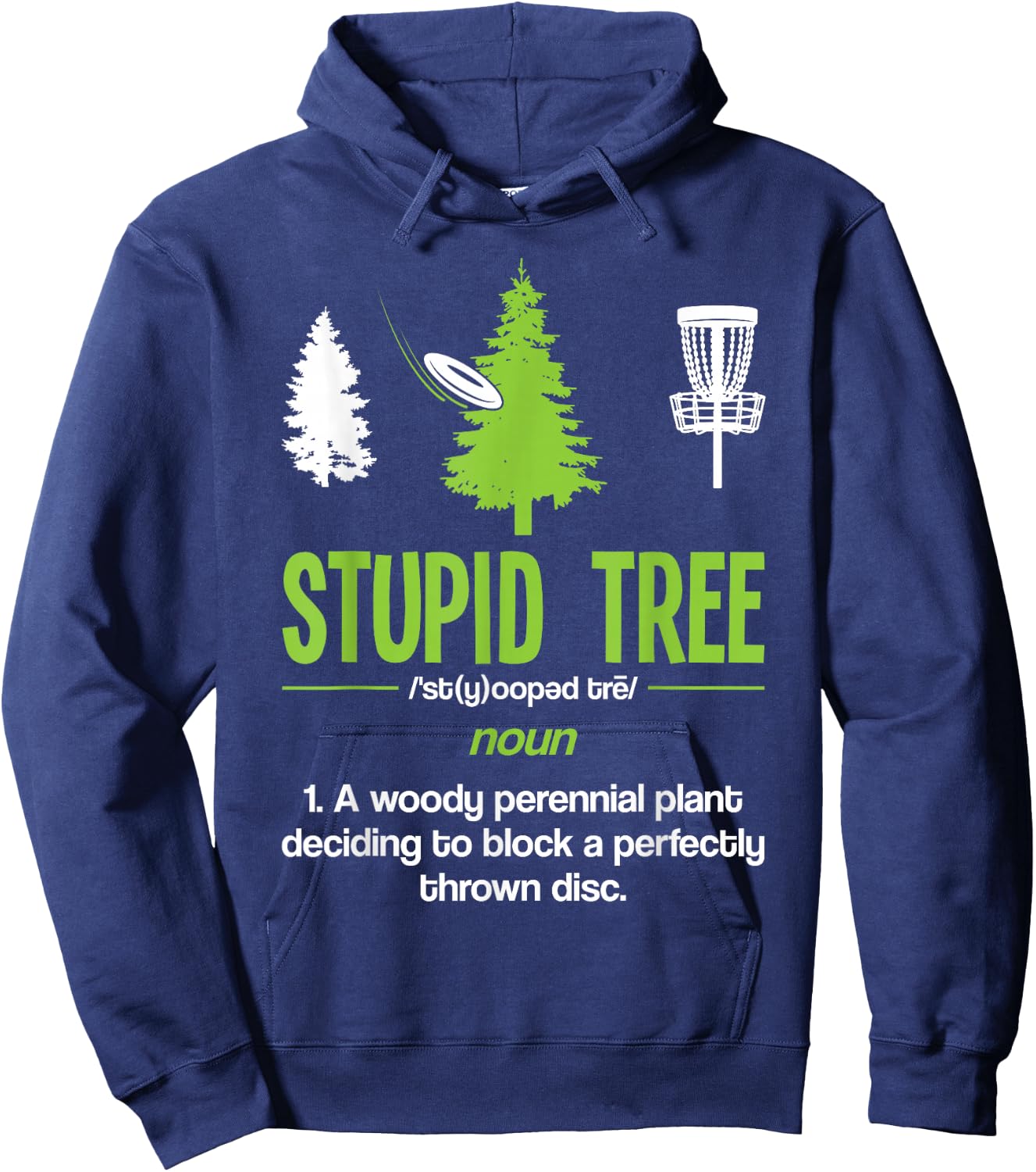 Disc Golf Stupid Tree Noun Dictionary Gift Midrange Driver Hoodie - Hoodie | Navy