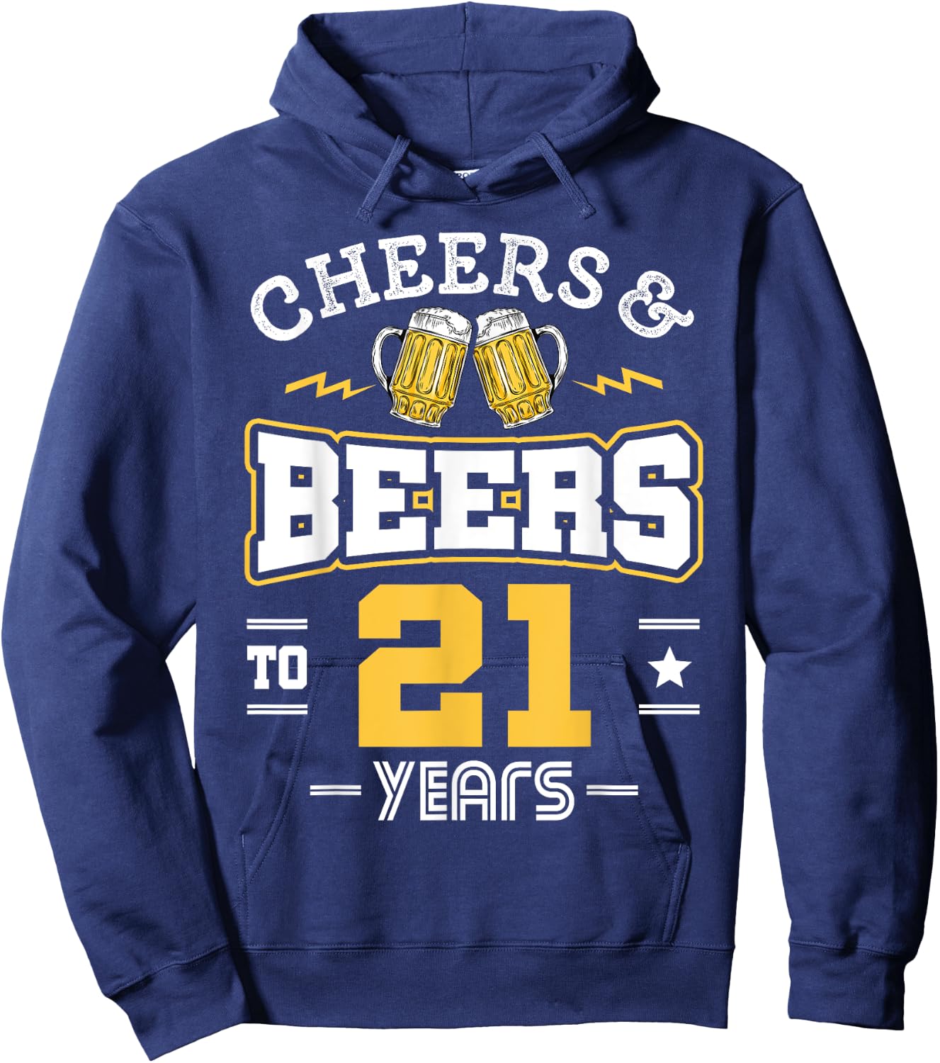 21st Birthday Cheers And Beers to 21 Years Funny Gift Hoodie - Hoodie | Navy