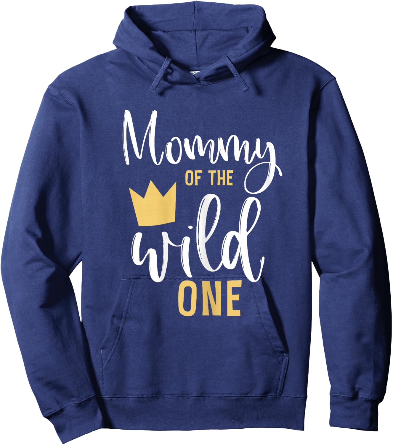 Mommy of The Wild One 1st Birthday First Thing Matching Hoodie - Hoodie | Navy