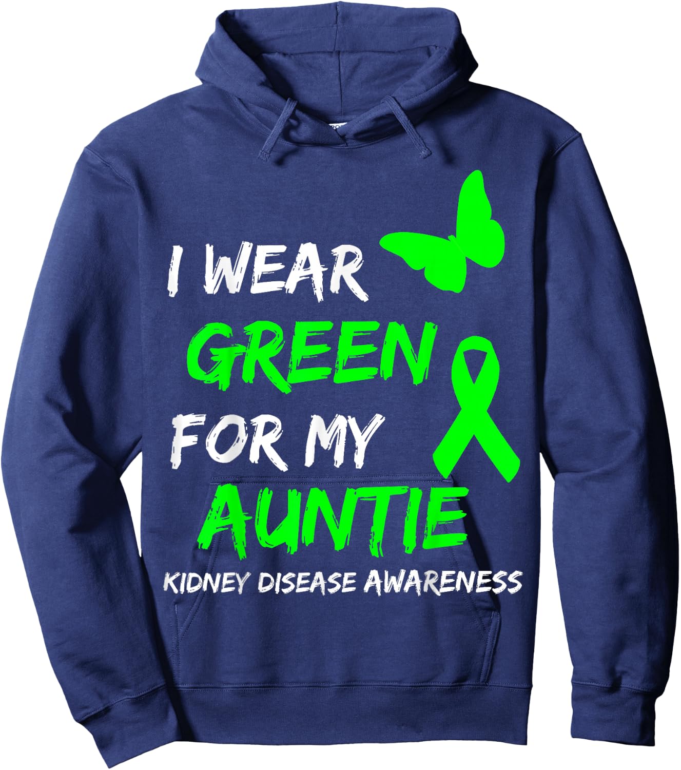 Kidney Disease I Wear Green for My Auntie Ribbon Hoodie - Hoodie | Navy