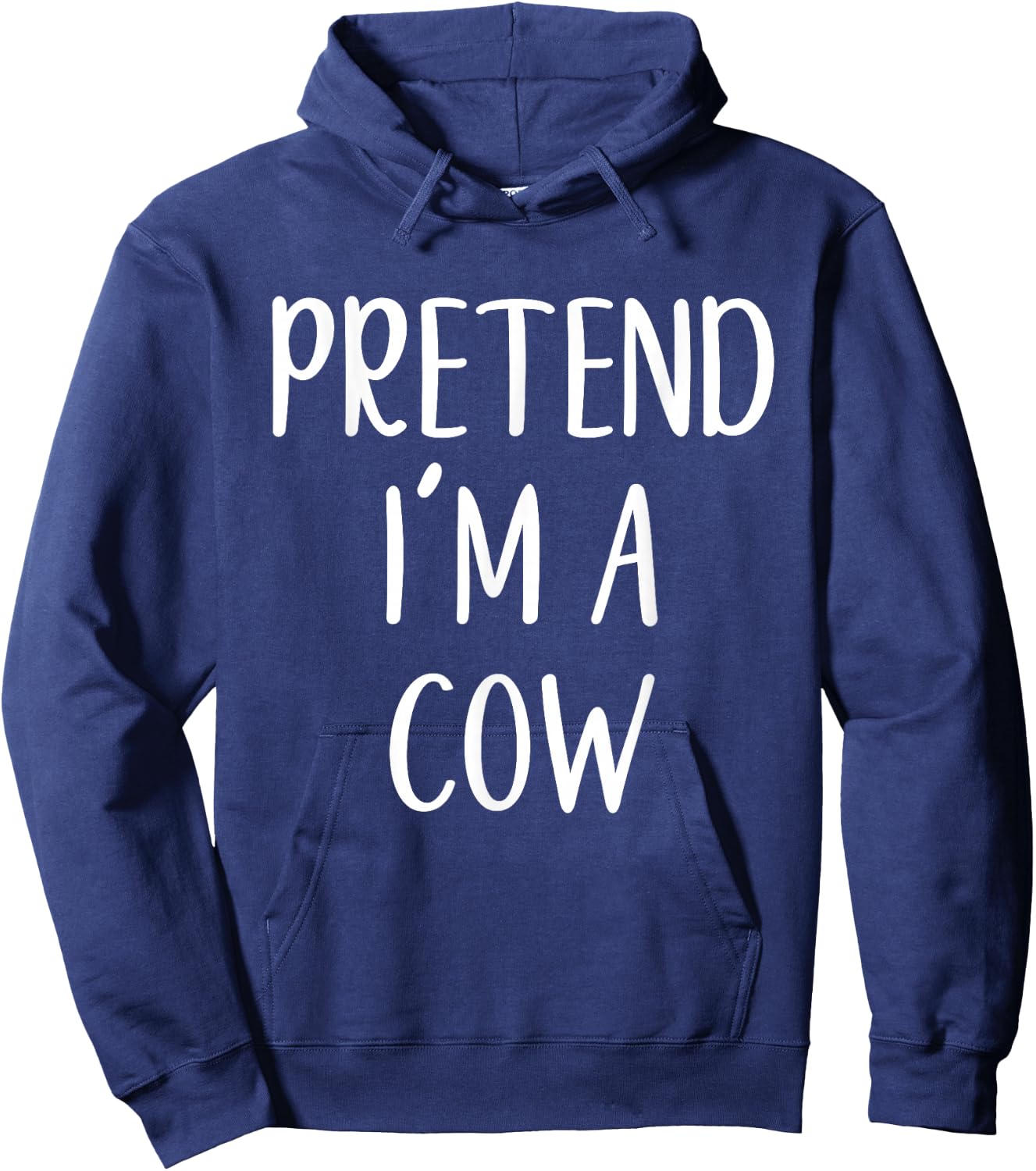 Pretend I'm A Cow Costume Halloween Funny Easy Adult Kid Hoodie - Hoodie | Navy