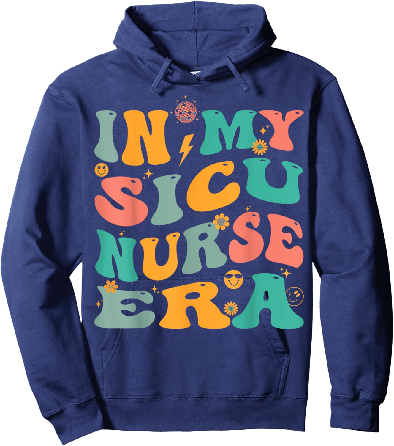 In My SICU Nurse Era Retro Surgical ICU Nursing Hoodie - Hoodie | Navy
