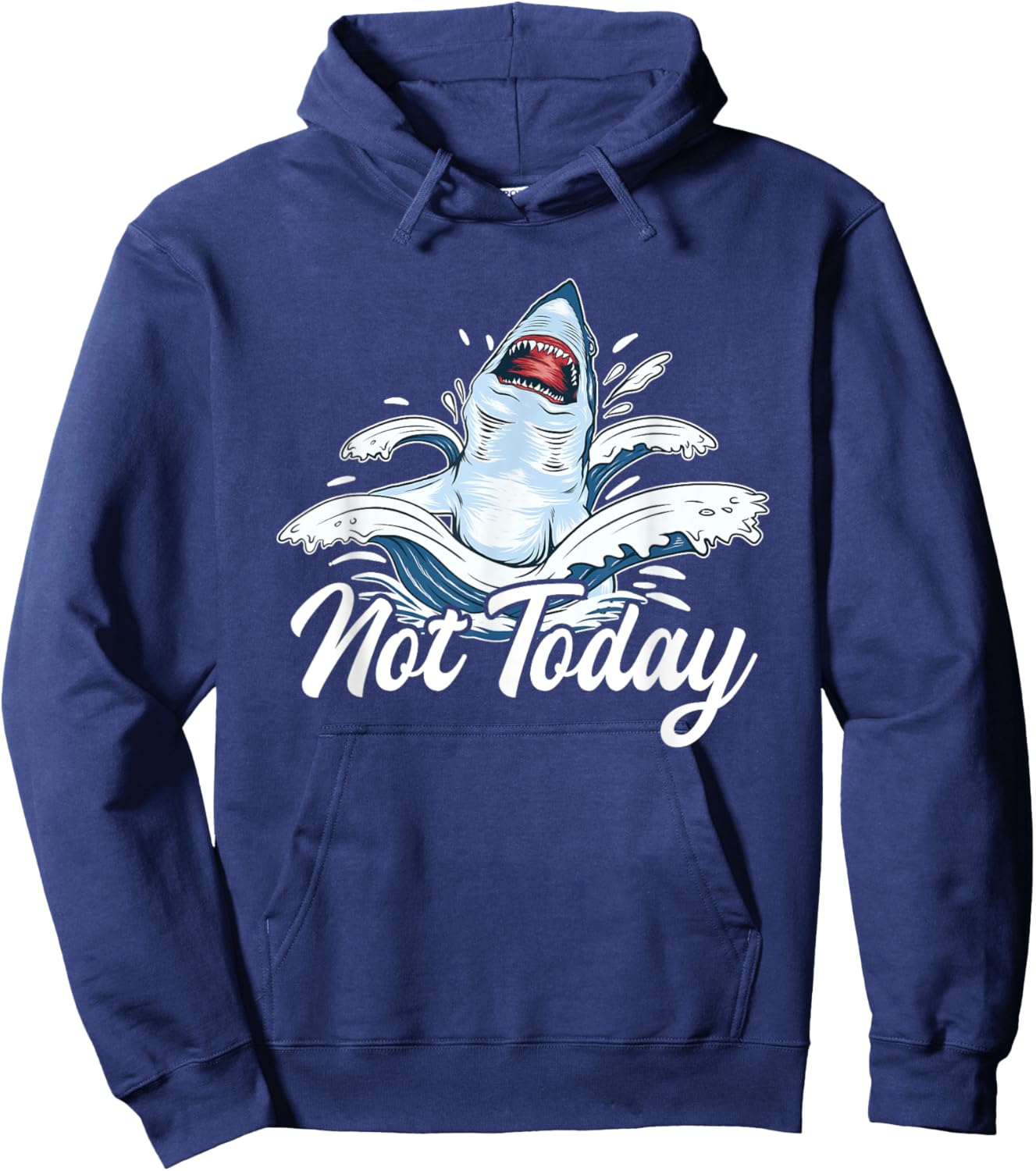 Not Today White Whale Hammerhead Lover Shark Hoodie - Hoodie | Navy