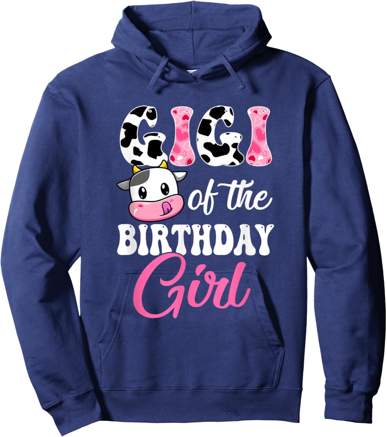 Gigi Of The Birthday Girl Farm Cow 1St Birthday Girl Hoodie - Hoodie | Navy