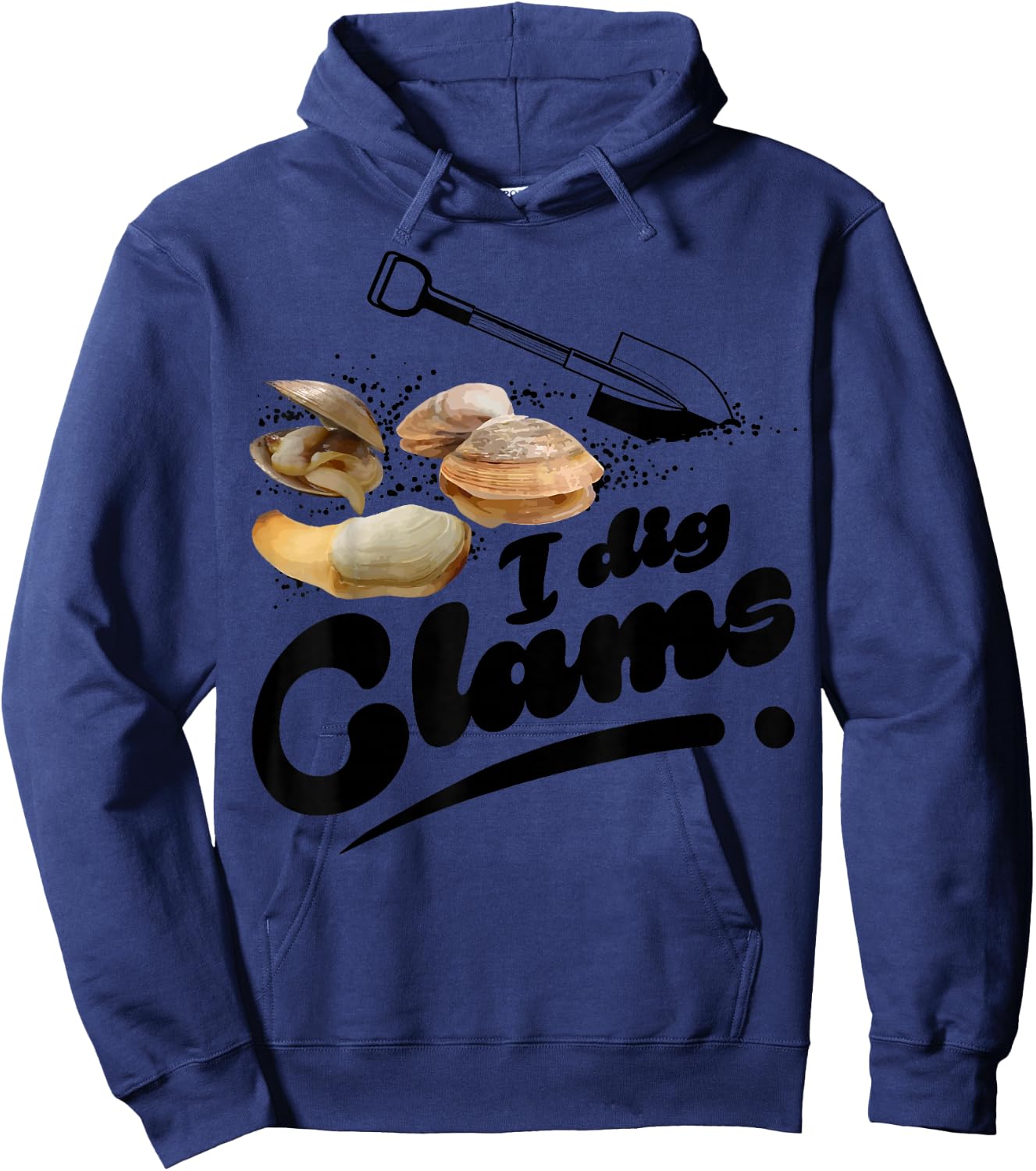 Cool I Dig Clams Funny Clamming Gift Clam Digging Men Women Hoodie - Hoodie | Navy