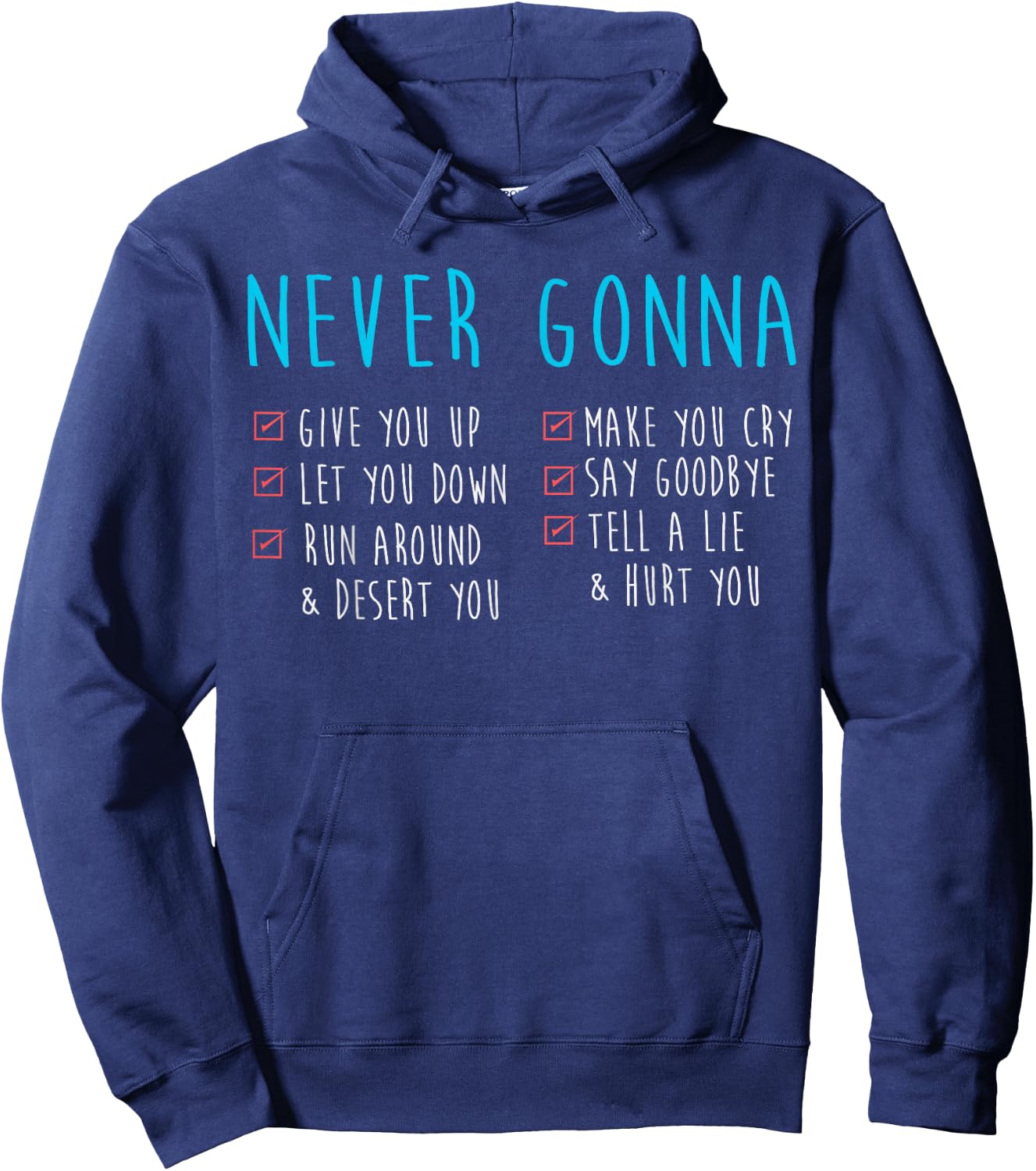Never Gonna - 80's Music Retro Lyrics Hoodie - Hoodie | Navy