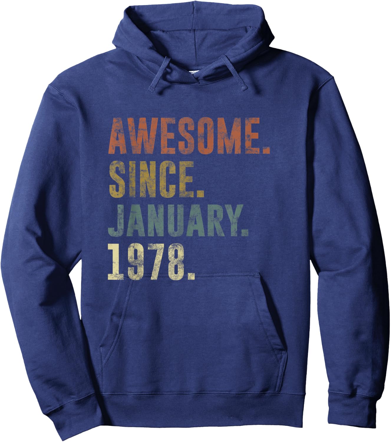 45th Retro Birthday Vintage Awesome Since January 1978 Hoodie - Hoodie | Navy