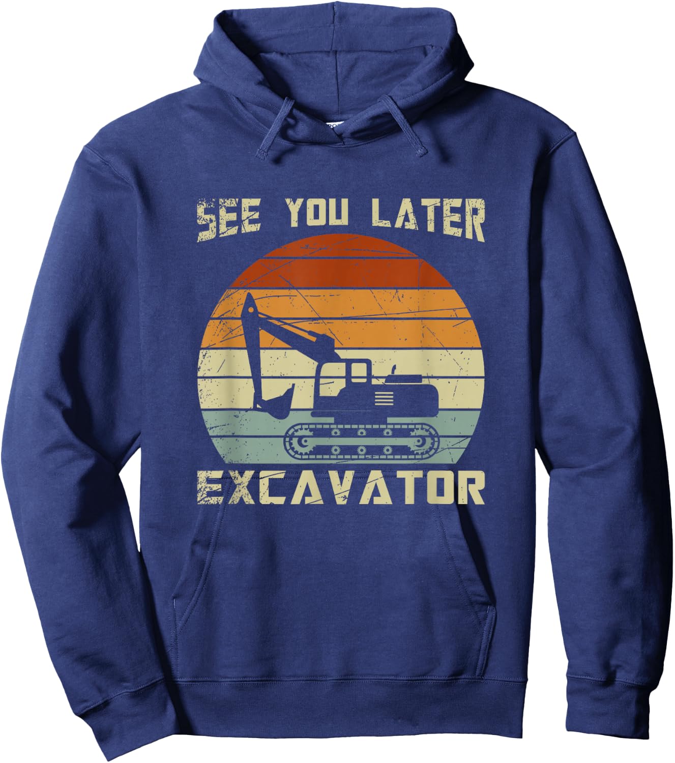 Retro See You Later Excavator Hoodie - Hoodie | Navy