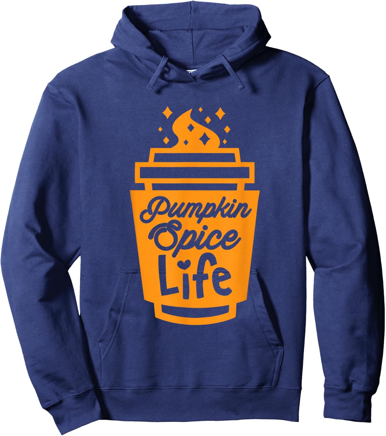 Pumpkin Spice Life Funny Fall Season Latte Coffee Lover Hoodie - Hoodie | Navy