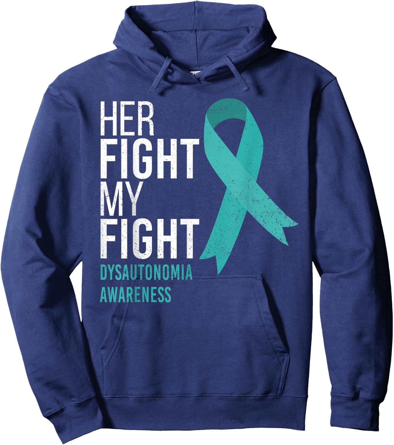 Her Fight is My Fight Dysautonomia Awareness Ribbon Support Hoodie - Hoodie | Navy