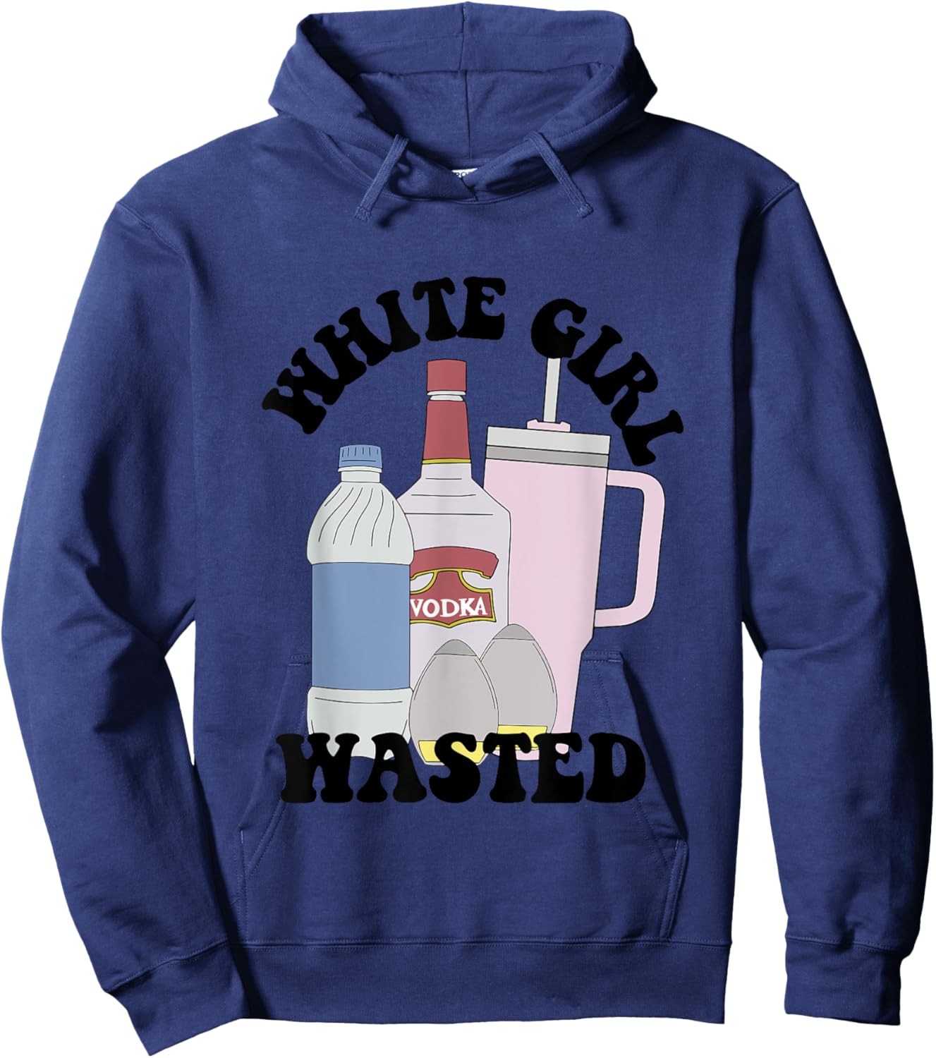Girl White Vodka Wasted Wine Lover Apparel Hoodie - Hoodie | Navy