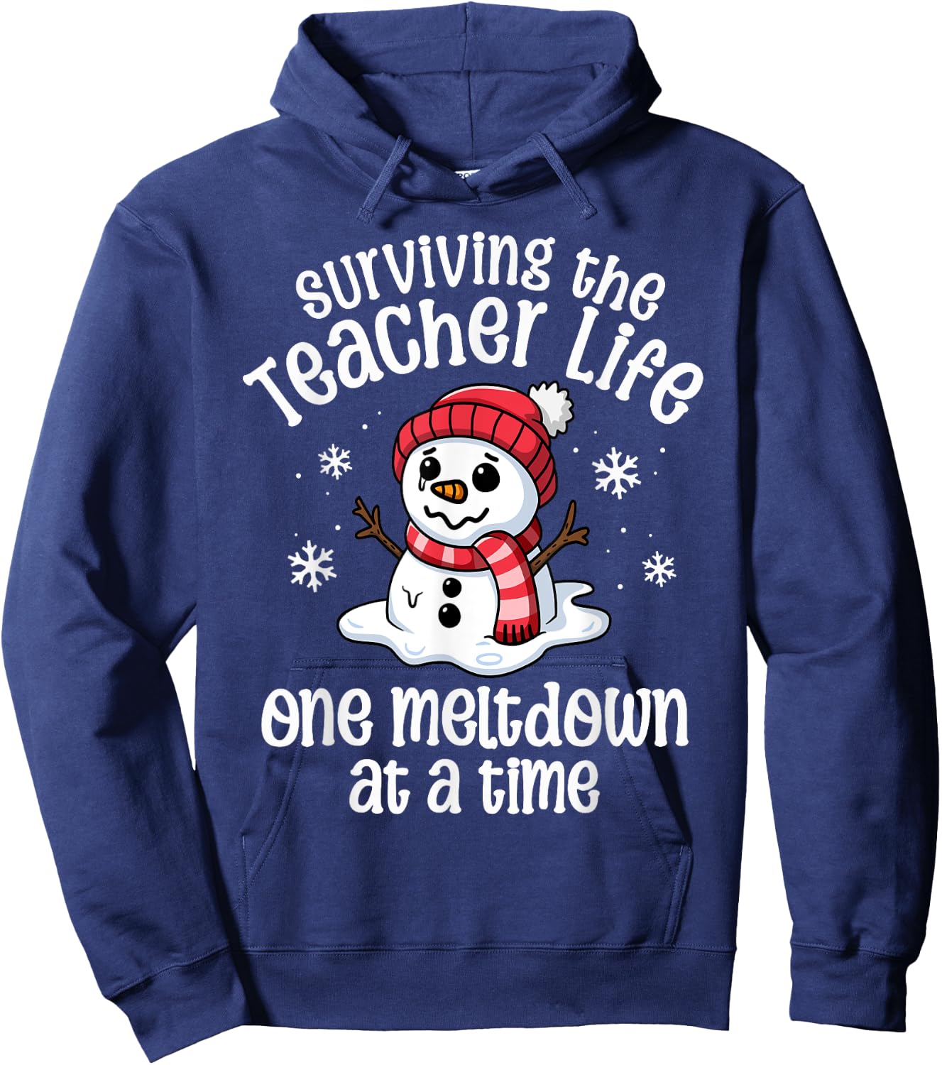 Teacher Christmas One Meltdown At A Time Snowman Winter Hoodie - Hoodie | Navy