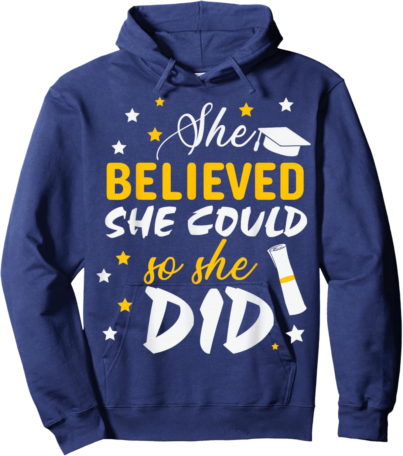 She Believed She Could So She Did Graduation Class 2026 Hoodie - Hoodie | Navy