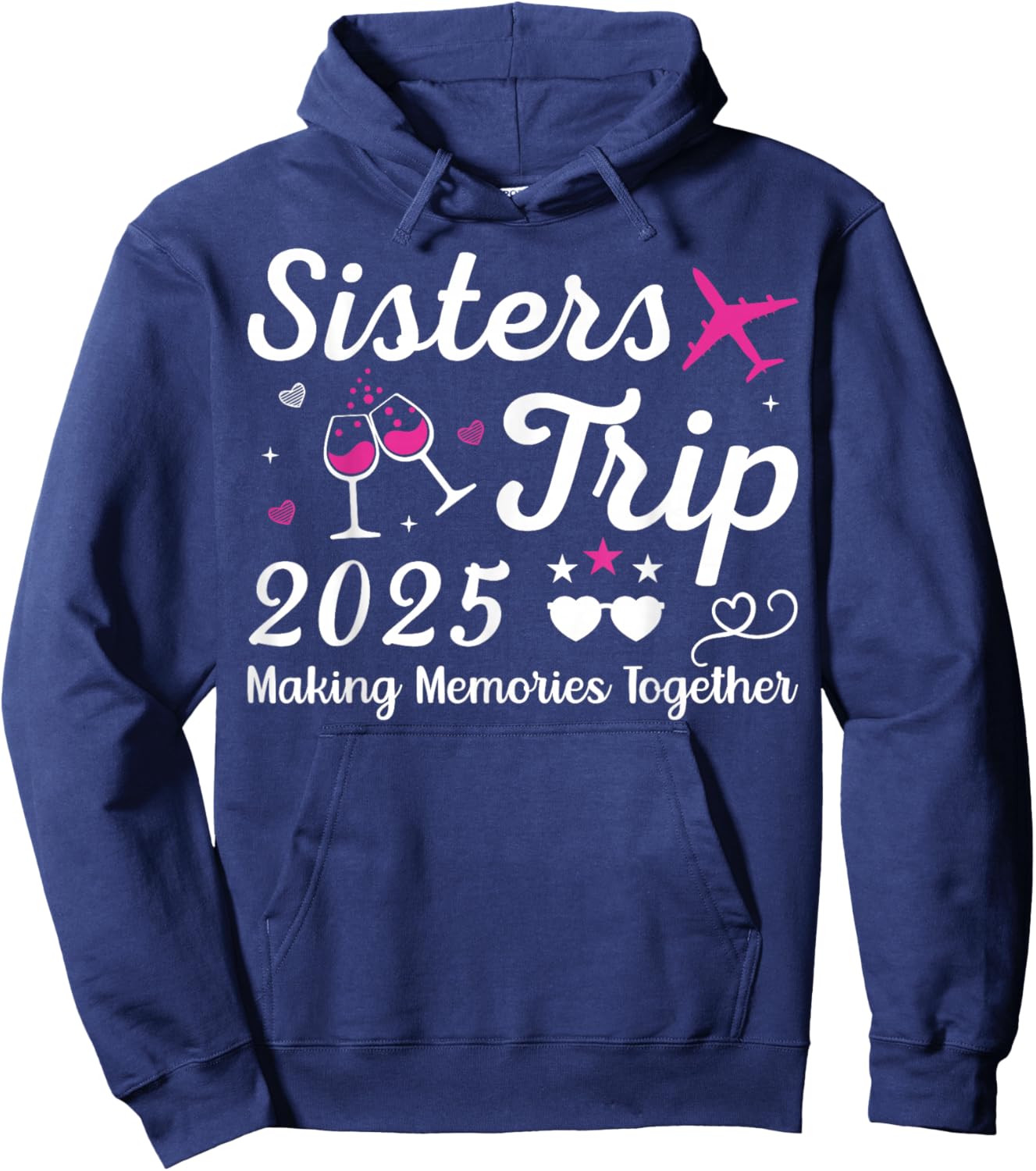 Sisters Trip 2025 Family Matching Vacation Lover Family Trip Hoodie - Hoodie | Navy