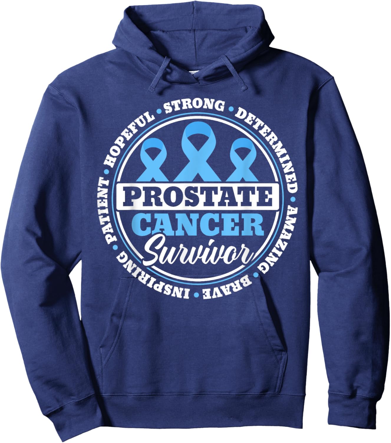 Prostate Cancer Survivor Prostate Cancer Awareness Hoodie - Hoodie | Navy