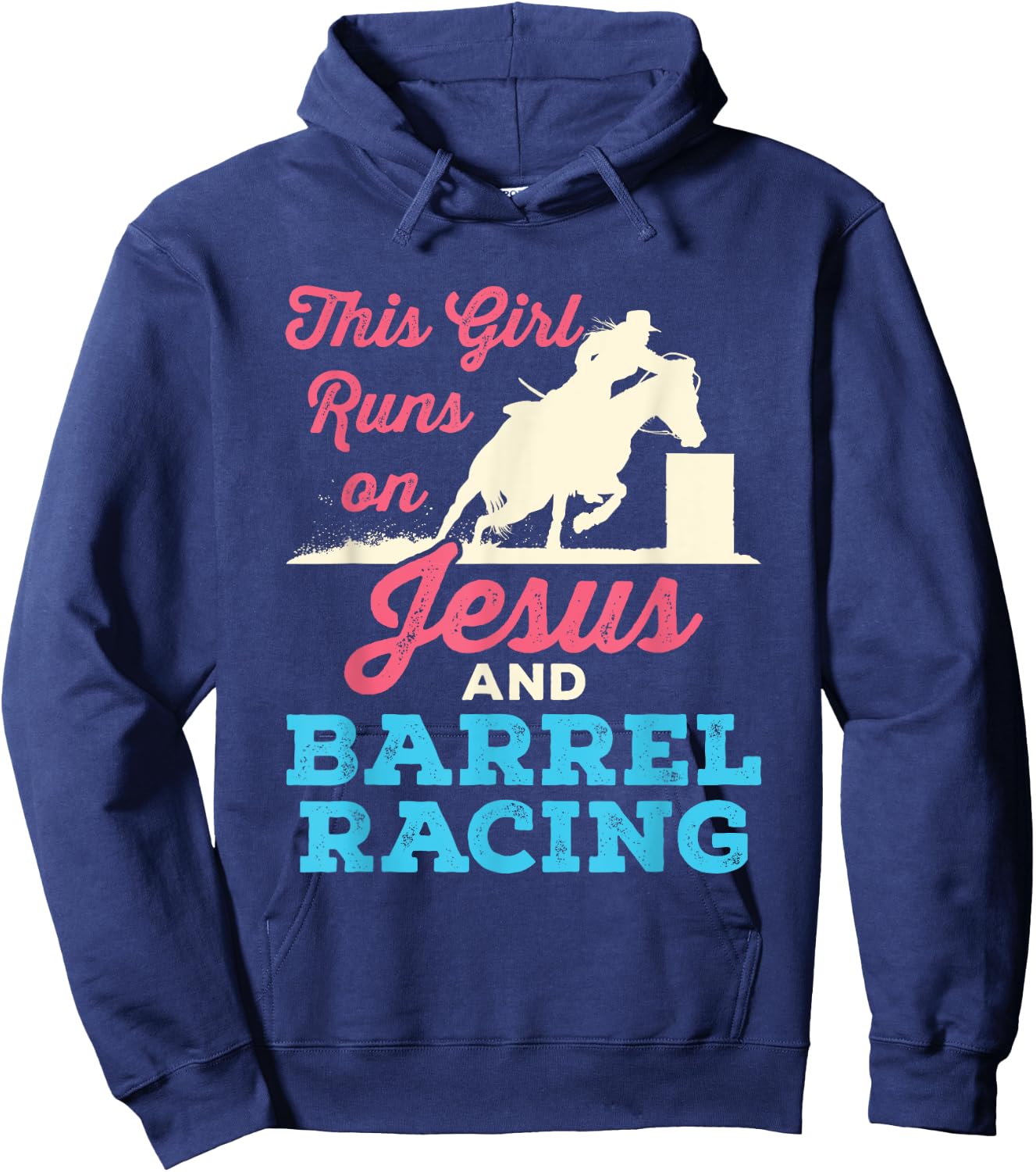 This Girl Runs On Jesus and Barrel Racing Horse Hoodie - Hoodie | Navy