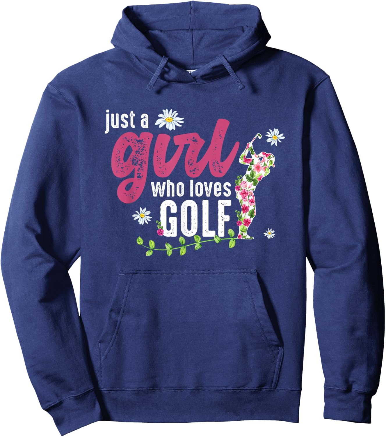 Just A Girl Who Loves Golf - Golfer Hoodie - Hoodie | Navy