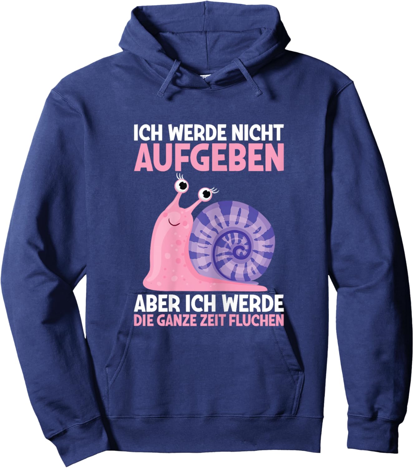 Ich Werde Nicht Aufgeben Joggen Laufsport Läufer Schnecke Hoodie - Hoodie | Navy