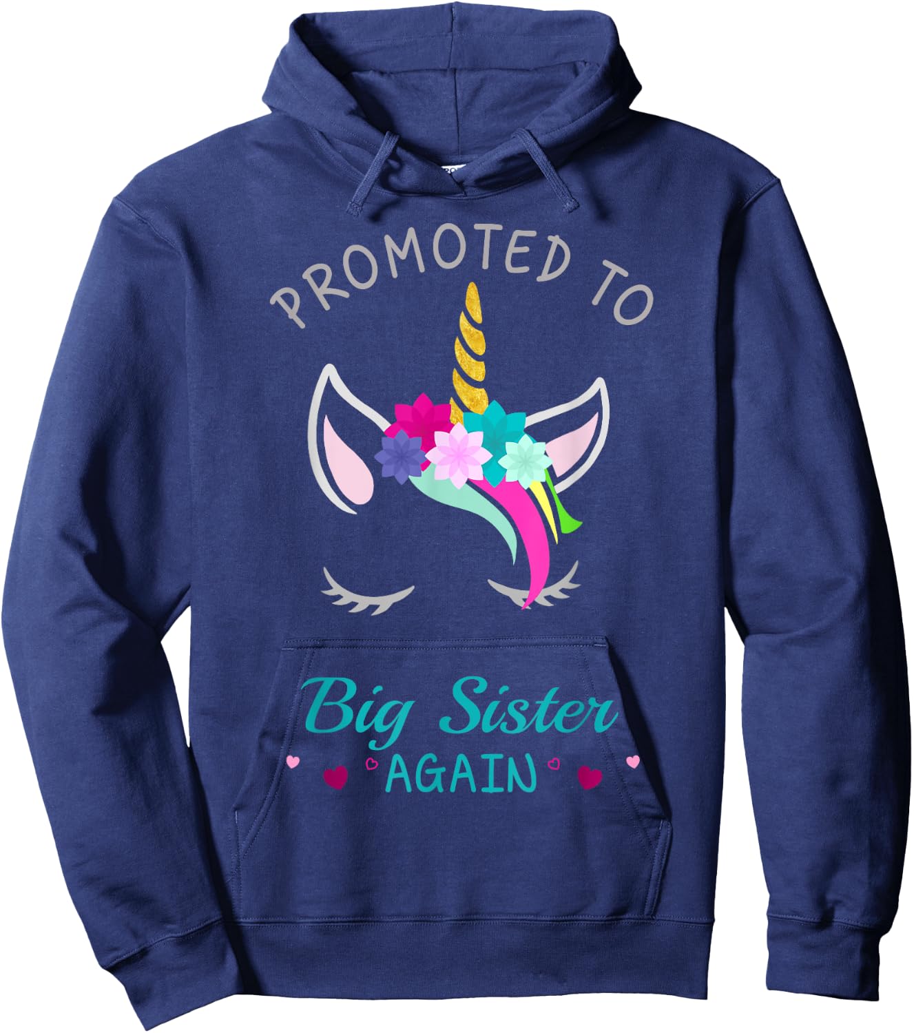 Promoted to Big Sister Again Unicorn Hoodie - Hoodie | Navy