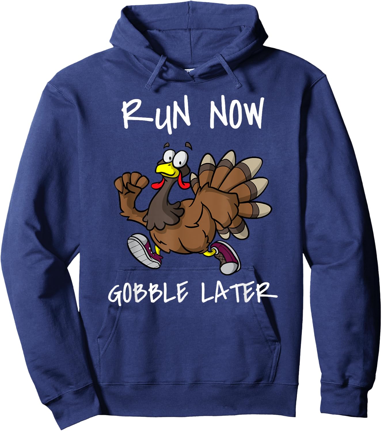 Run Now Gobble Later Funny Thanksgiving Day Race Turkey Trot Hoodie - Hoodie | Navy
