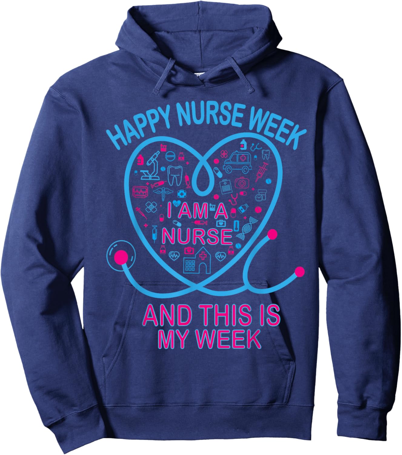 Happy National Nurses Week 2026 - Nurse Appreciation Week Hoodie - Hoodie | Navy
