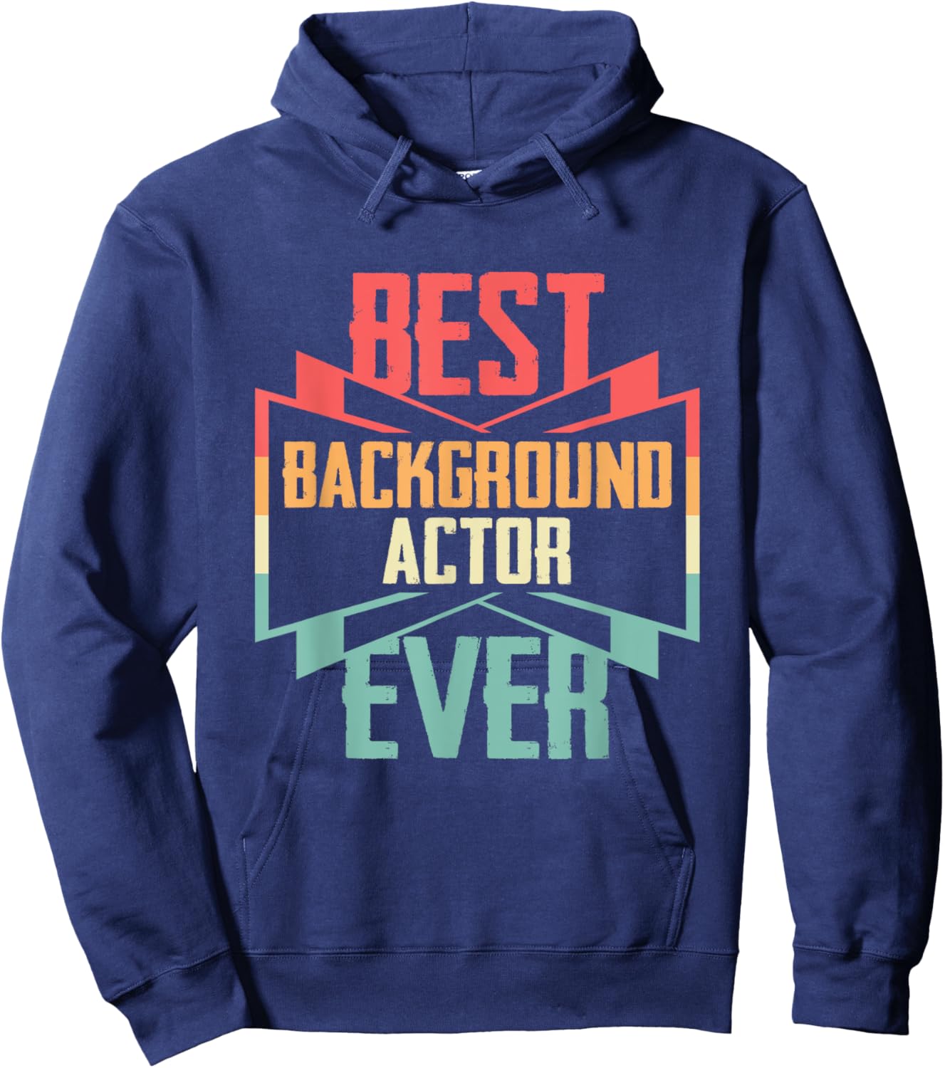Vintage Best Background Actor Ever Hoodie - Hoodie | Navy