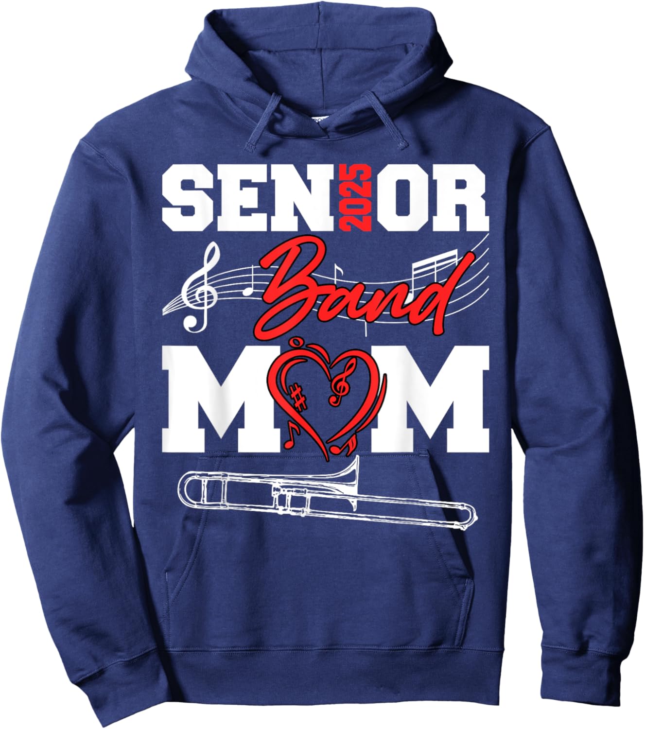 Senior Band Mom 2025 Marching Band Class of 2025 Trombone Hoodie - Hoodie | Navy